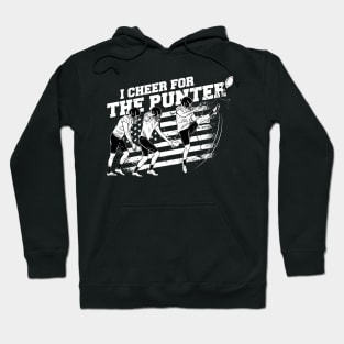 I Cheer for the Punter // Funny Football Punter Hoodie